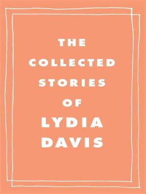 cover image of The Collected Stories of Lydia Davis